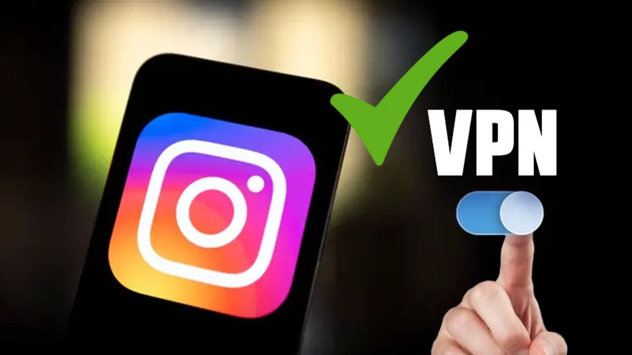 Instagram'a Erişim Engeli ve VPN Kullanımının Riskleri