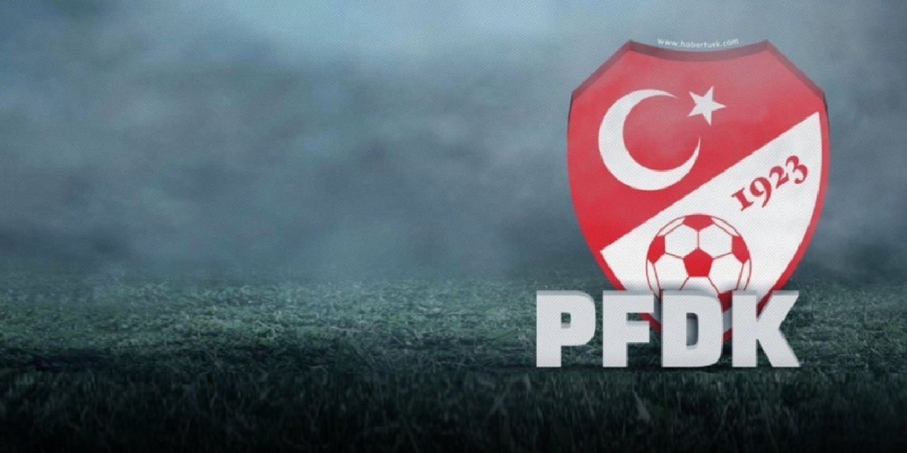 PFDK'ya Sevk Edilen Spor Kulüpleri ve İhlal Nedenleri