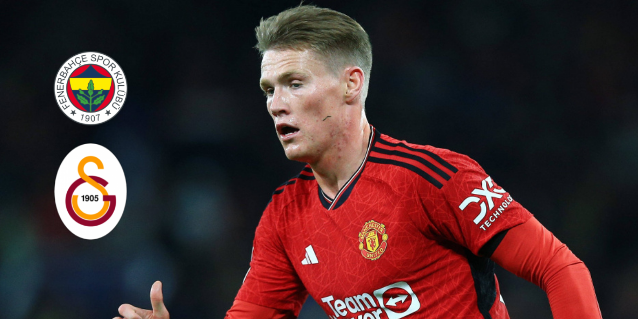 Scott McTominay İçin Transfer Dedikoduları: Galatasaray, Fenerbahçe ve Tottenham İlgisi